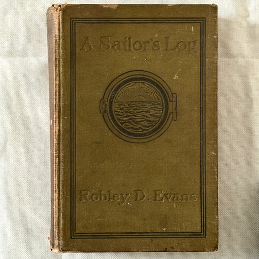ANTIQUE BOOK | “A Sailor’s Log” by Robley D. Evans, 1901 First Edition